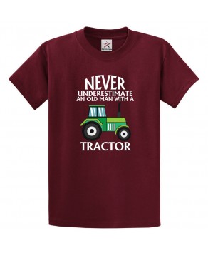Never Underestimate An Old Man With A Tractor Classic Unisex Kids and Adults T-Shirt For Riders